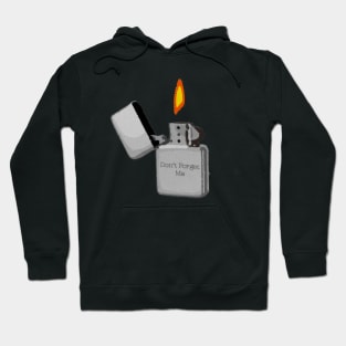 Dont Forget Me Hoodie